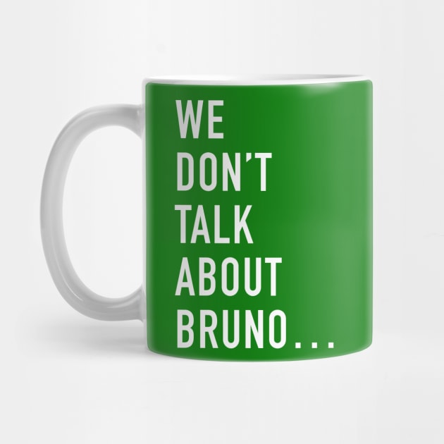 We don't talk about Bruno by EnglishGent